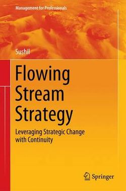 Flowing Stream Strategy Flowing Stream Strategy