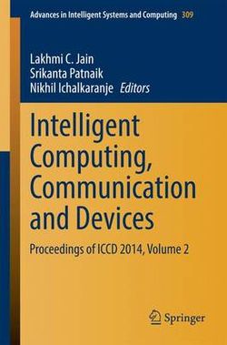 Intelligent Computing, Communication and Devices Intelligent Computing, Communication and Devices