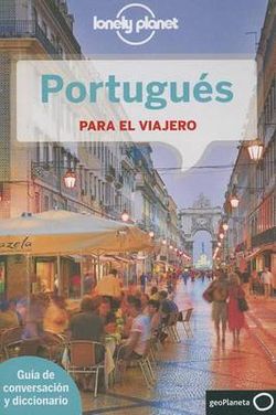 Lonely Planet Portugues Para El Viajero Lonely Planet Portugues Para El Viajero