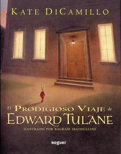 El Prodigioso Viaje de Edward Tulane El Prodigioso Viaje de Edward Tulane