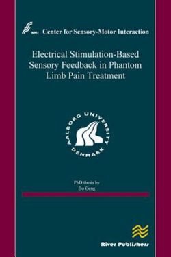 Electrical Stimulation-Based Sensory Feedback in Phantom Limb Pain Treatment Electrical Stimulation-Based Sensory Feedback in Phantom Limb Pain Treatment