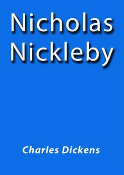 Nicholas Nickleby Nicholas Nickleby