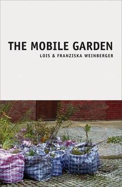 The Mobile Garden The Mobile Garden
