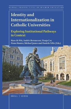 Identity and Internationalization in Catholic Universities Identity and Internationalization in Catholic Universities