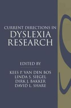 Current Directions in Dyslexia Research Current Directions in Dyslexia Research