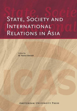 State, Society and International Relations in Asia State, Society and International Relations in Asia