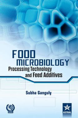 Food Microbiology: Processing Technology and Feed Additives Food Microbiology: Processing Technology and Feed Additives