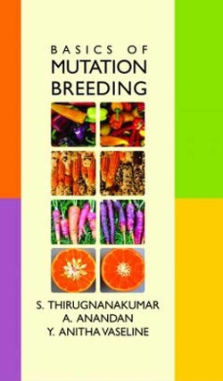 Basics of Mutation Breeding Basics of Mutation Breeding