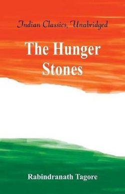The Hungry Stones, and Other Stories The Hungry Stones, and Other Stories