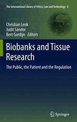 Biobanks and Tissue Research Biobanks and Tissue Research