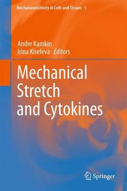 Mechanical Stretch and Cytokines Mechanical Stretch and Cytokines