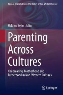 Parenting Across Cultures Parenting Across Cultures