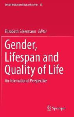 Gender, Lifespan and Quality of Life Gender, Lifespan and Quality of Life