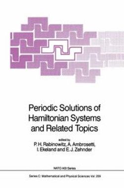 Periodic Solutions of Hamiltonian Systems and Related Topics Periodic Solutions of Hamiltonian Systems and Related Topics