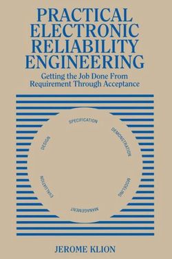 Practical Electronic Reliability Engineering Practical Electronic Reliability Engineering