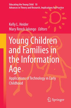 Young Children and Families in the Information Age Young Children and Families in the Information Age