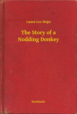 The Story of a Nodding Donkey The Story of a Nodding Donkey