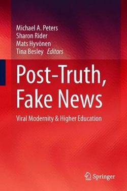 Post-Truth, Fake News Post-Truth, Fake News