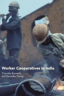 Worker Cooperatives in India Worker Cooperatives in India