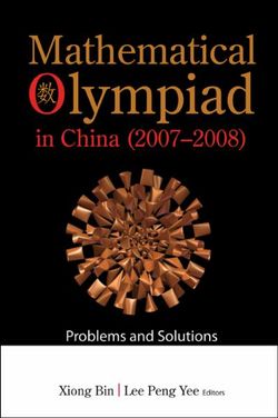 Mathematical Olympiad In China (2007-2008): Problems And Solutions Mathematical Olympiad In China (2007-2008): Problems And Solutions