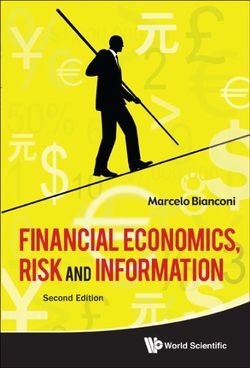 Financial Economics, Risk And Information (2nd Edition) Financial Economics, Risk And Information (2nd Edition)