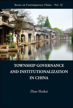 Township Governance And Institutionalization In China Township Governance And Institutionalization In China