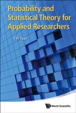 Probability And Statistical Theory For Applied Researchers Probability And Statistical Theory For Applied Researchers
