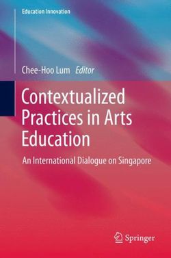 Contextualized Practices in Arts Education Contextualized Practices in Arts Education