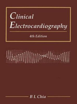 Clinical Electrocardiography Clinical Electrocardiography