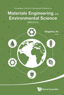 Materials Engineering And Environmental Science - Proceedings Of The 2015 International Conference (Mees2015) Materials Engineering And Environmental Science - Proceedings Of The 2015 International Conference (Mees2015)