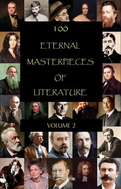 100 Eternal Masterpieces of Literature - volume 2 100 Eternal Masterpieces of Literature - volume 2