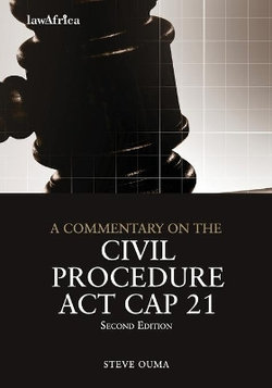 A Commentary on the Civil Procedure ACT A Commentary on the Civil Procedure ACT
