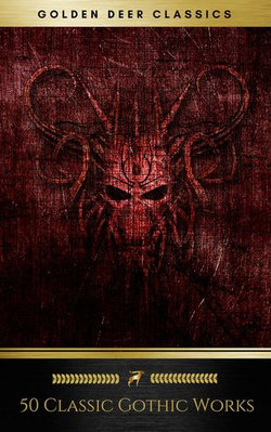 50 Classic Gothic Works Vol. 1 (Golden Deer Classics) 50 Classic Gothic Works Vol. 1 (Golden Deer Classics)