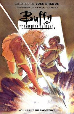 Buffy the Vampire Slayer Vol. 5 Buffy the Vampire Slayer Vol. 5