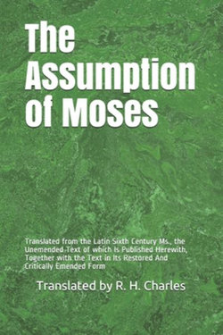 The Assumption of Moses The Assumption of Moses