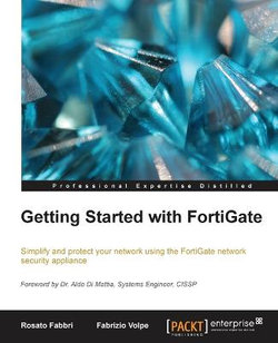 Getting Started with FortiGate Getting Started with FortiGate