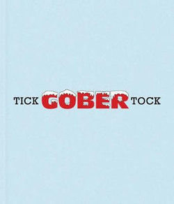 Robert Gober: Tick Tock Robert Gober: Tick Tock